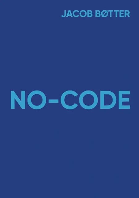 NO-CODE af Jacob Bøtter