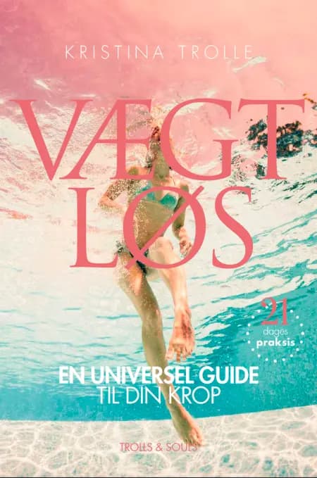 Vægtløs af Kristina Trolle