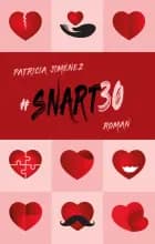 #Snart30 af Patricia Jiménez