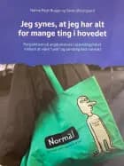 Jeg synes, at jeg har alt for mange ting i i hovedet af Nanna Pagh Bugge og Søren Østergaard