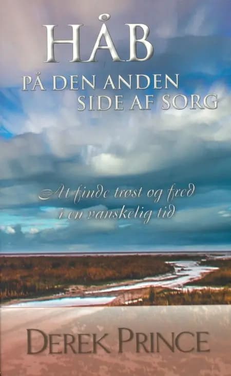 Håb på den anden side af sorg af Derek Prince