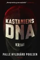 Kastaniens DNA af Palle Hyldgård Poulsen