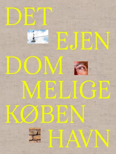 Det Ejendommelige København af Mathias Nordby