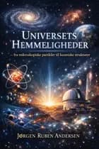 Universets Hemmeligheder af Jørgen Ruben Andersen