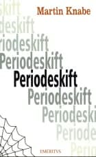 Periodeskift af Martin Knabe
