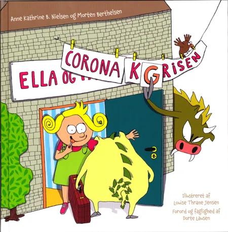 Ella og Corona-Grisen af Anne Kathrine B. Nielsen