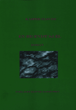 En brændt sjæl af Kasper Elsvor