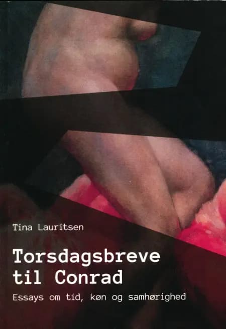Torsdagsbreve til Conrad af Tina Lauritsen