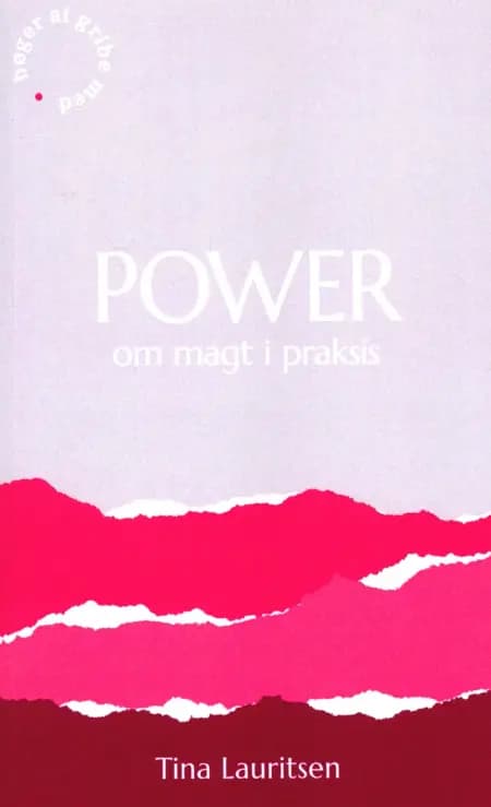 POWER om magt i praksis af Tina Lauritsen