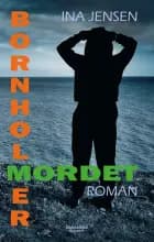 Bornholmermordet af Ina Jensen