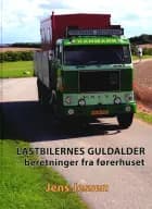 Lastbilernes guldalder af Jens Jessen