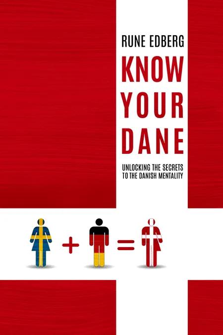 Know Your Dane af Rune Edberg