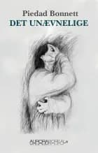 Det unævnelige af Piedad Bonnett