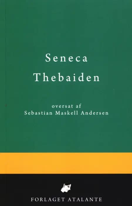 Thebaiden af Lucius Annaeus Seneca
