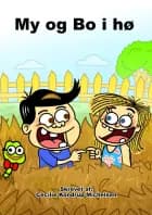My og Bo i hø af Cecilie Kondrup Michelsen