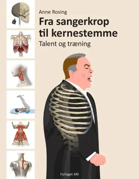 Fra sangerkrop til kernestemme af Anne Rosing