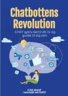 Chatbottens Revolution af Nick Allentoft og ChatGPT