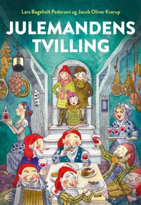 Julemandens Tvilling af Jacob Oliver Krarup Lars Bøgeholt Pedersen