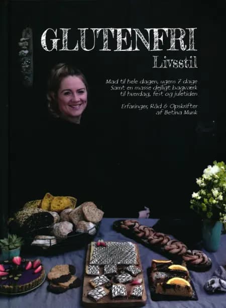 Glutenfri Livsstil af Betina Munk