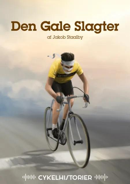 Den Gale Slagter (novelle) af Jakob Staalby
