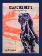 Islandske heste af Lise Hvarregaard