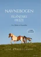 Navnebogen Islandske heste af Lise Hvarregaard