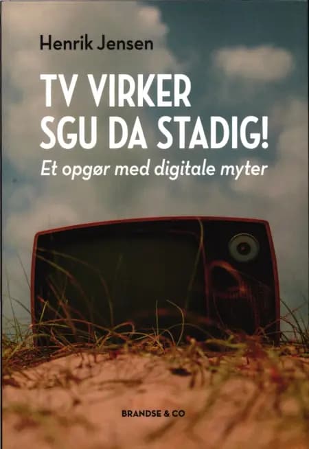 TV virker sgu da stadig! af Henrik Jensen