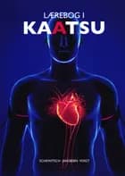 Lærebog i KAATSU af Michael Schewitsch, Peter Voigt og Ole Jakobsen