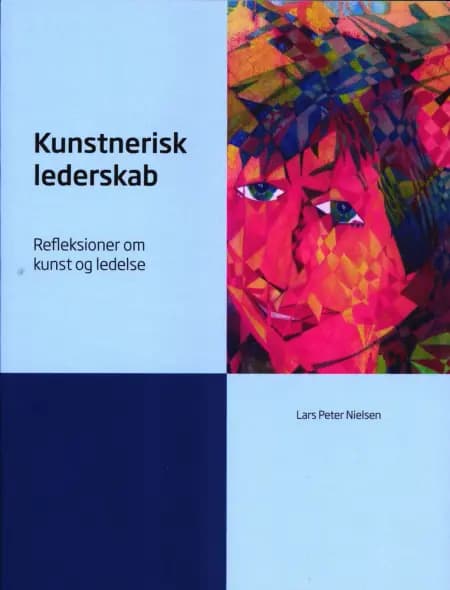Kunstnerisk lederskab af Lars Peter Nielsen