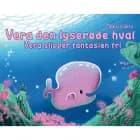 Vera den lyserøde hval af Martin Witt