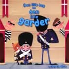 Den lille bog om den lille garder af Martin Witt