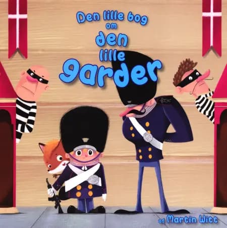 Den lille bog om den lille garder af Martin Witt