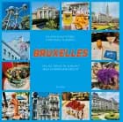 Bruxelles - Tips og tricks til Europas mest undervurderede by af Pia Konstantin Berg og Per Bang Thomsen