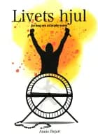 Livets Hjul af Annie Bejart
