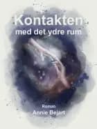 Kontakten med det ydre rum af Annie Bejart