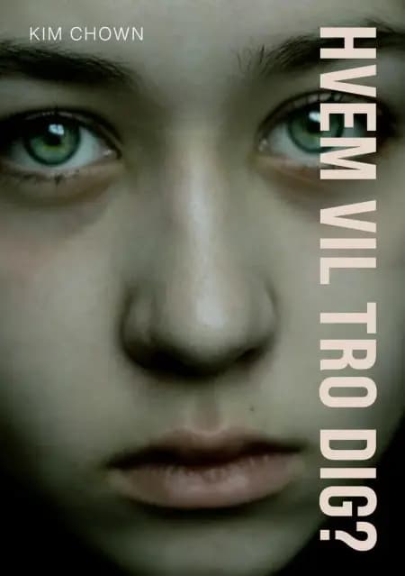 Hvem vil tro dig? af Kim Chown