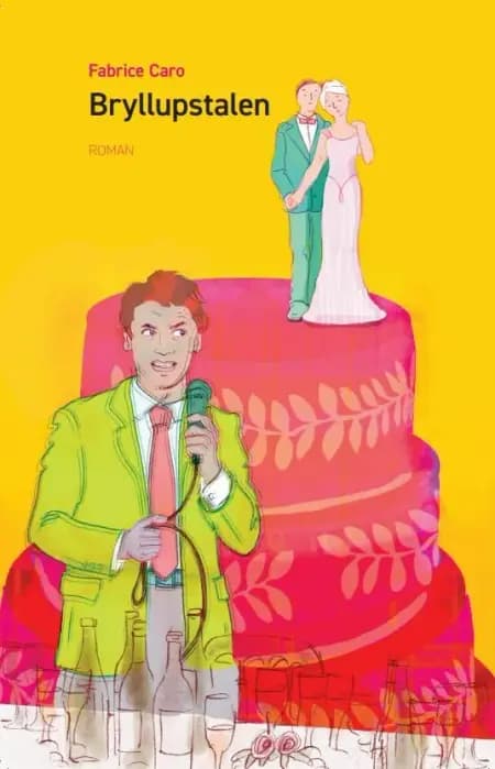 Bryllupstalen af Fabrice Caro