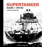 Supertanker - Kliché, 1977-85 af Thomas Løppenthin