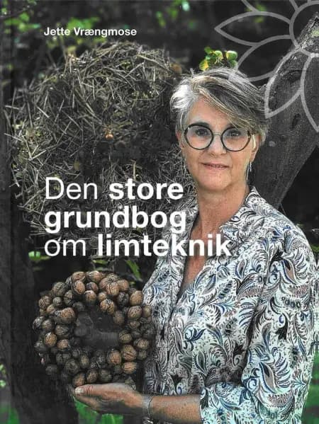 Den store grundbog om limteknik af Jette Vrængmose