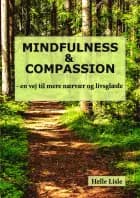 Mindfulness & Compassion af Helle Lisle