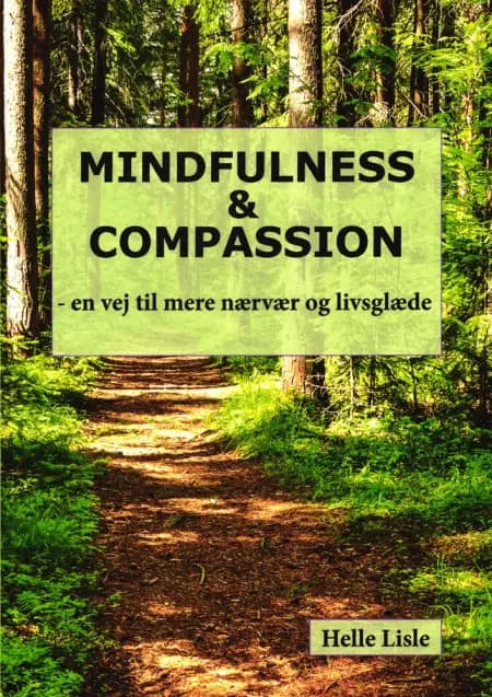 Mindfulness & Compassion af Helle Lisle