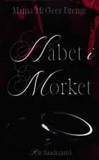 Håbet i mørket af Kis Baadsgaard