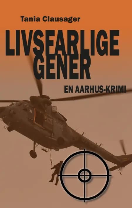 Livsfarlige gener af Tania Clausager