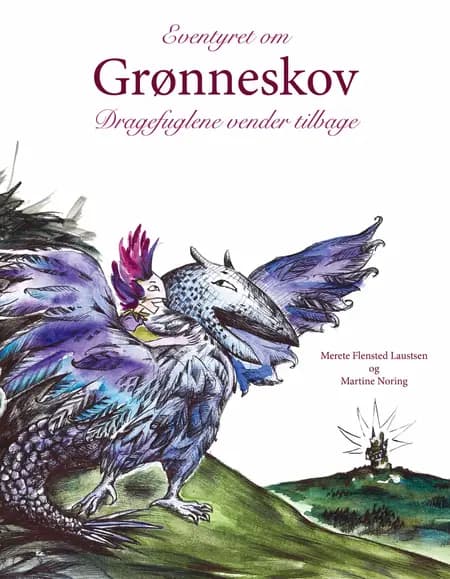 Dragefuglene vender tilbage af Merete Flensted Laustsen
