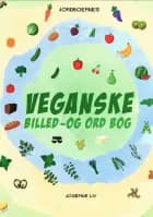 Vegansk Billed og Ordbog af Josefine Liv