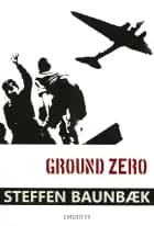 Ground Zero af Steffen Baunbæk
