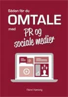 Sådan får du omtale med PR og sociale medier af René Hjetting