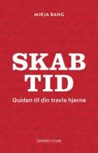 Skab Tid af Mirja Bang