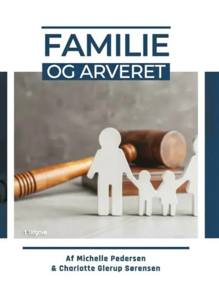 Familie og Arveret af Charlotte Glerup Sørensen