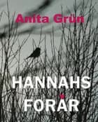 Hannahs forår af Anita Grün